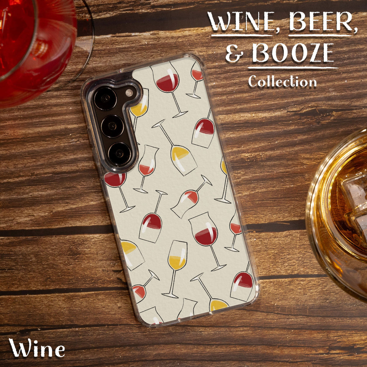 Wine, Beer & Booze Print Case for Samsung Galaxy S22, S22+, S22 Ultra