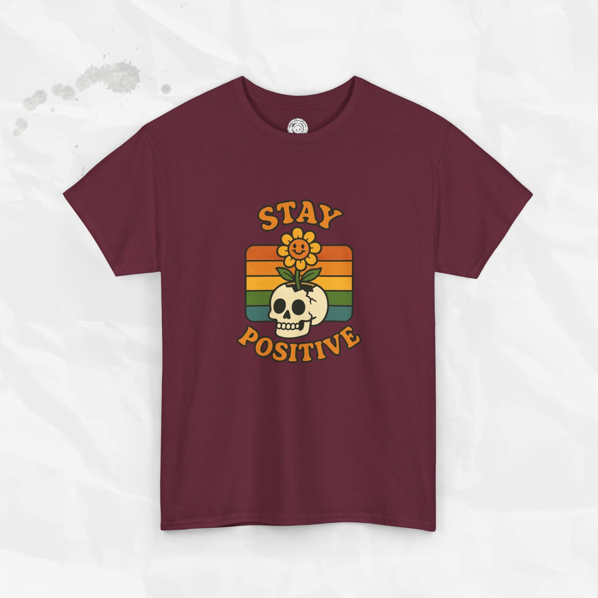 Stay Positive – T-Shirt
