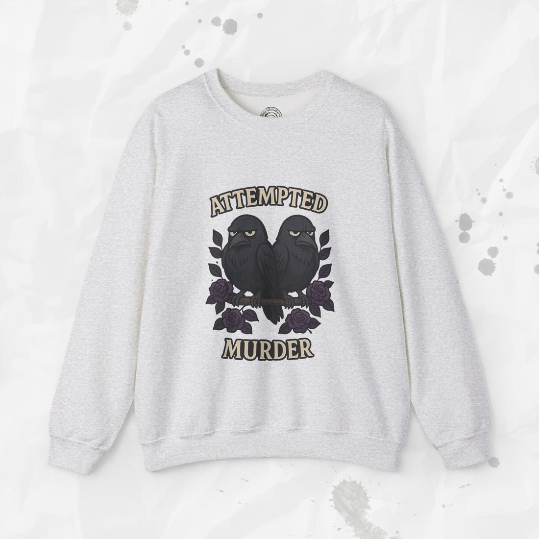 Attempted Murder – Crewneck Sweatshirt