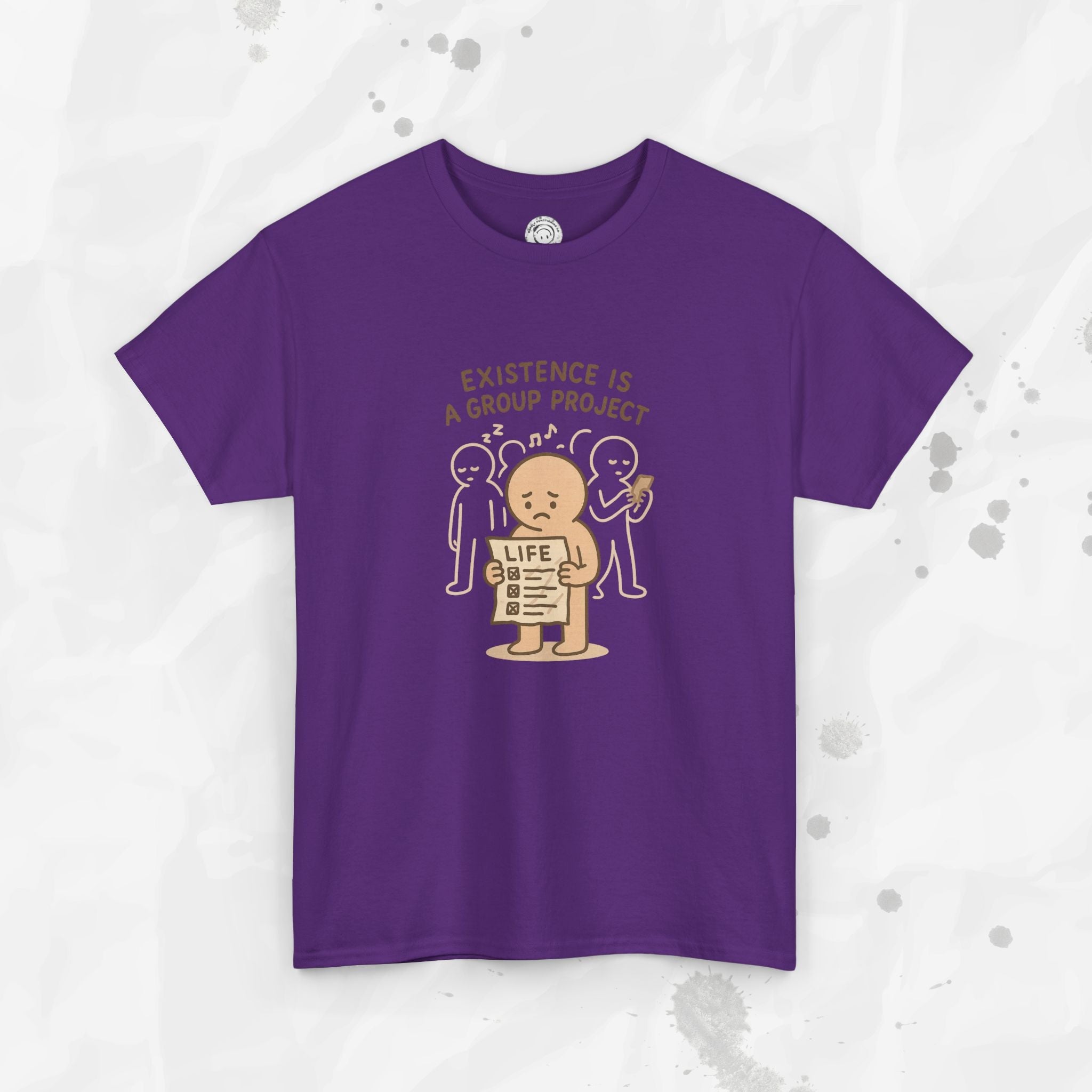 Existence Is a Group Project - T-Shirt