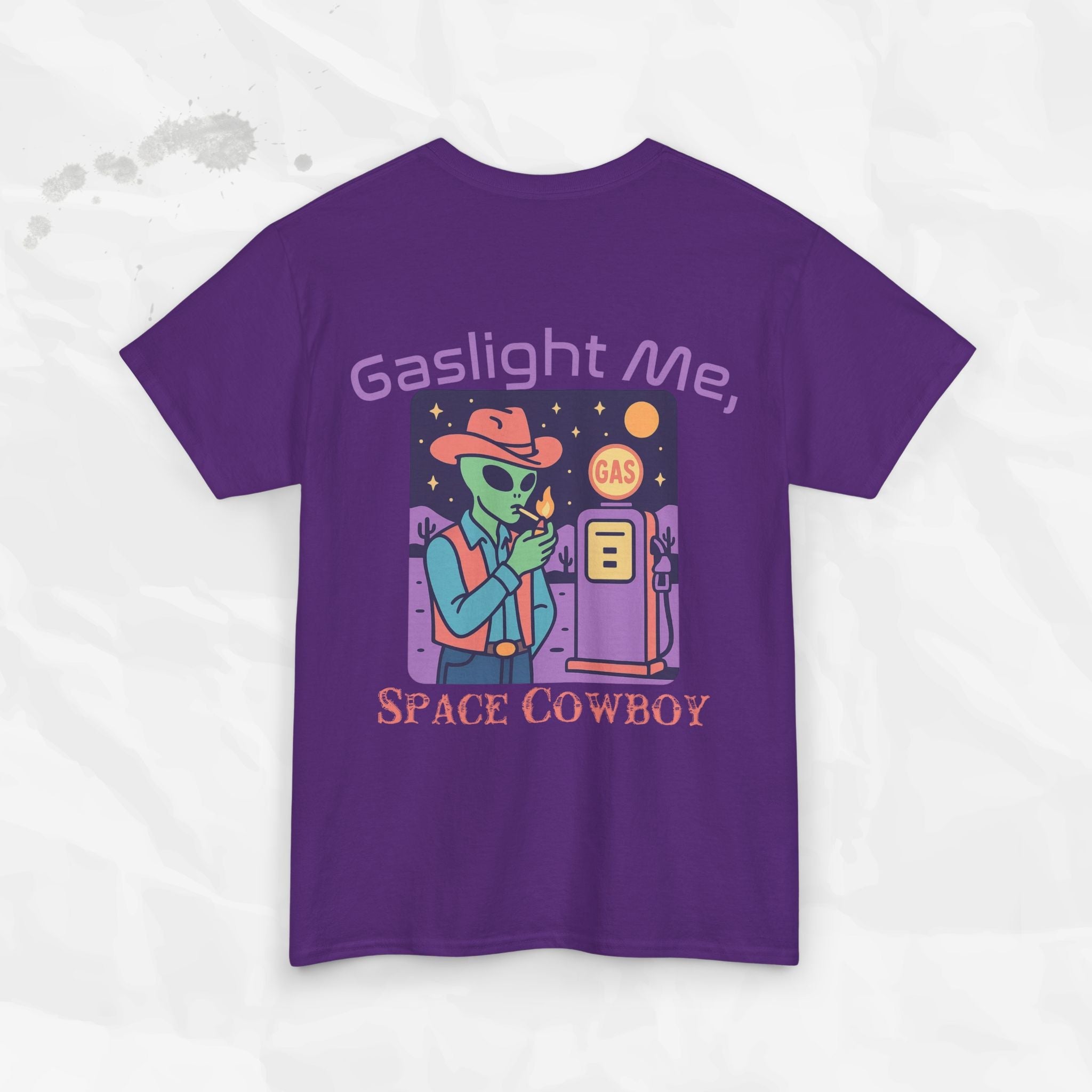 Gaslight Me, Space Cowboy - T-Shirt
