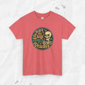 Have the Day You Deserve - T-Shirt