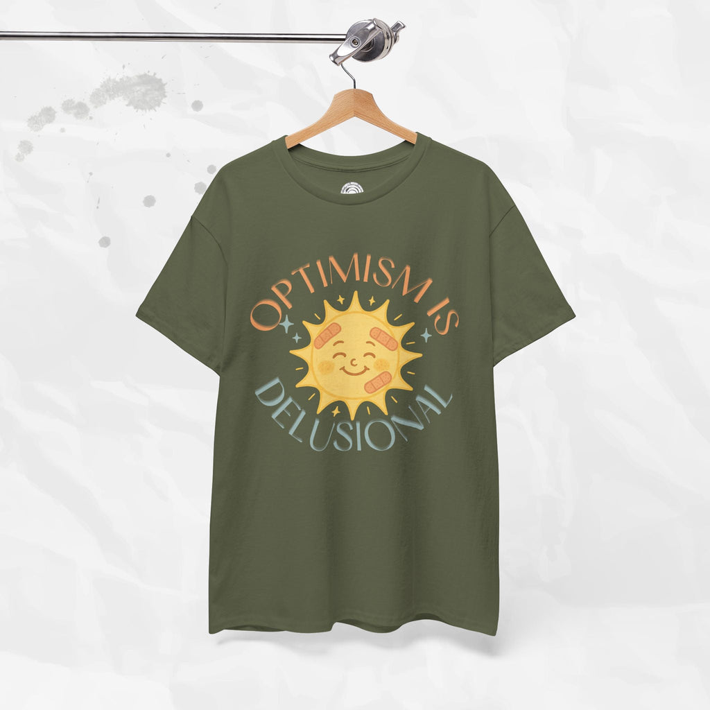 Optimism is Delusional - T-Shirt