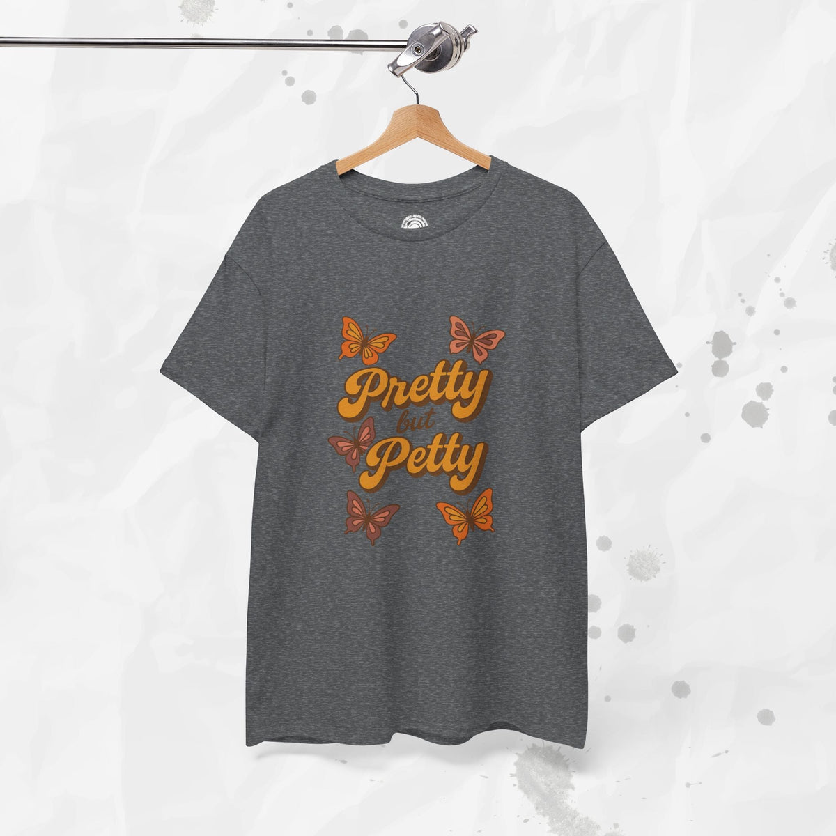 Pretty but Petty - T-Shirt