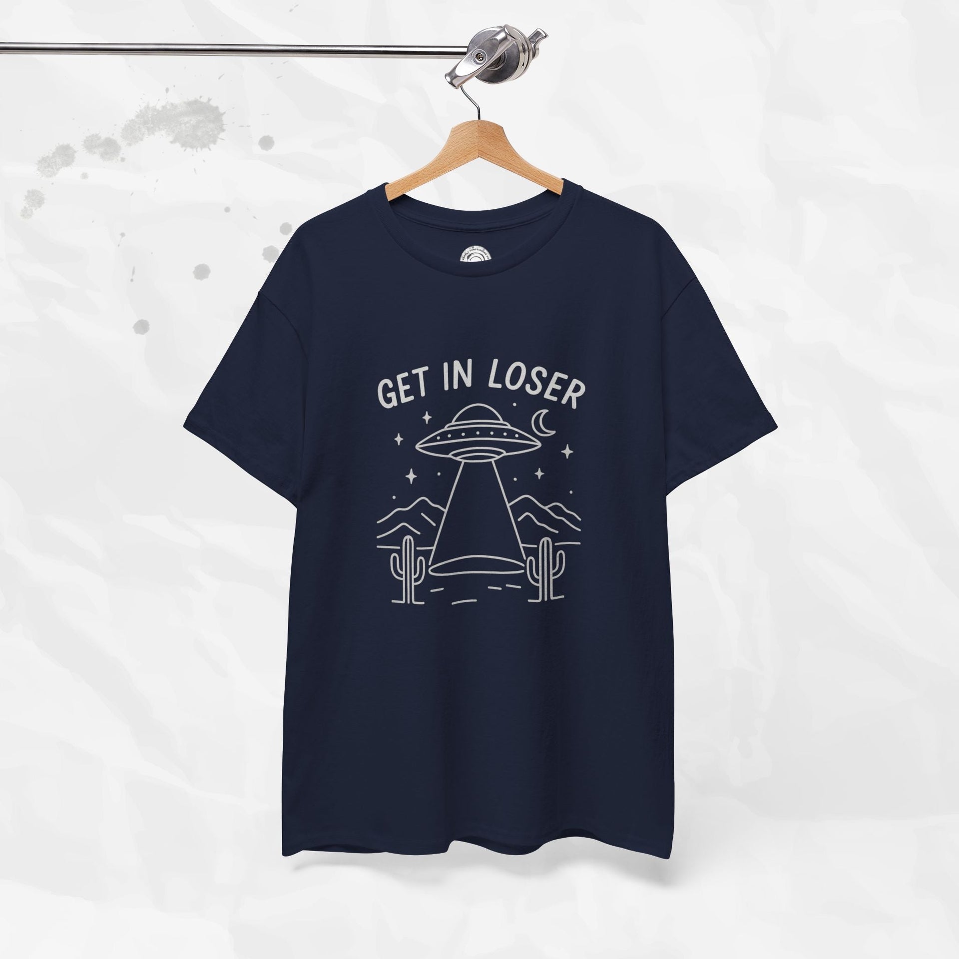 Get In Loser - T-Shirt