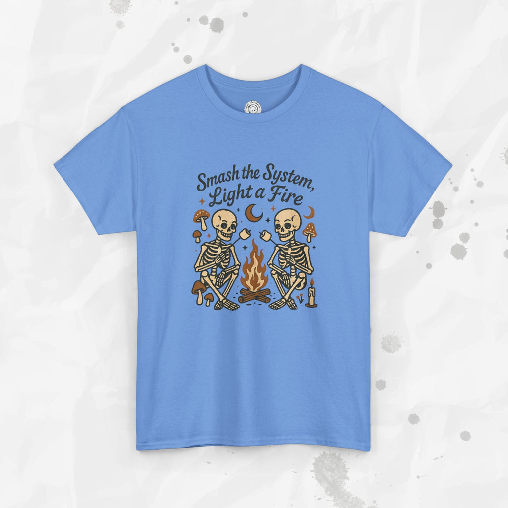 Smash the System, Light a Fire - T-Shirt