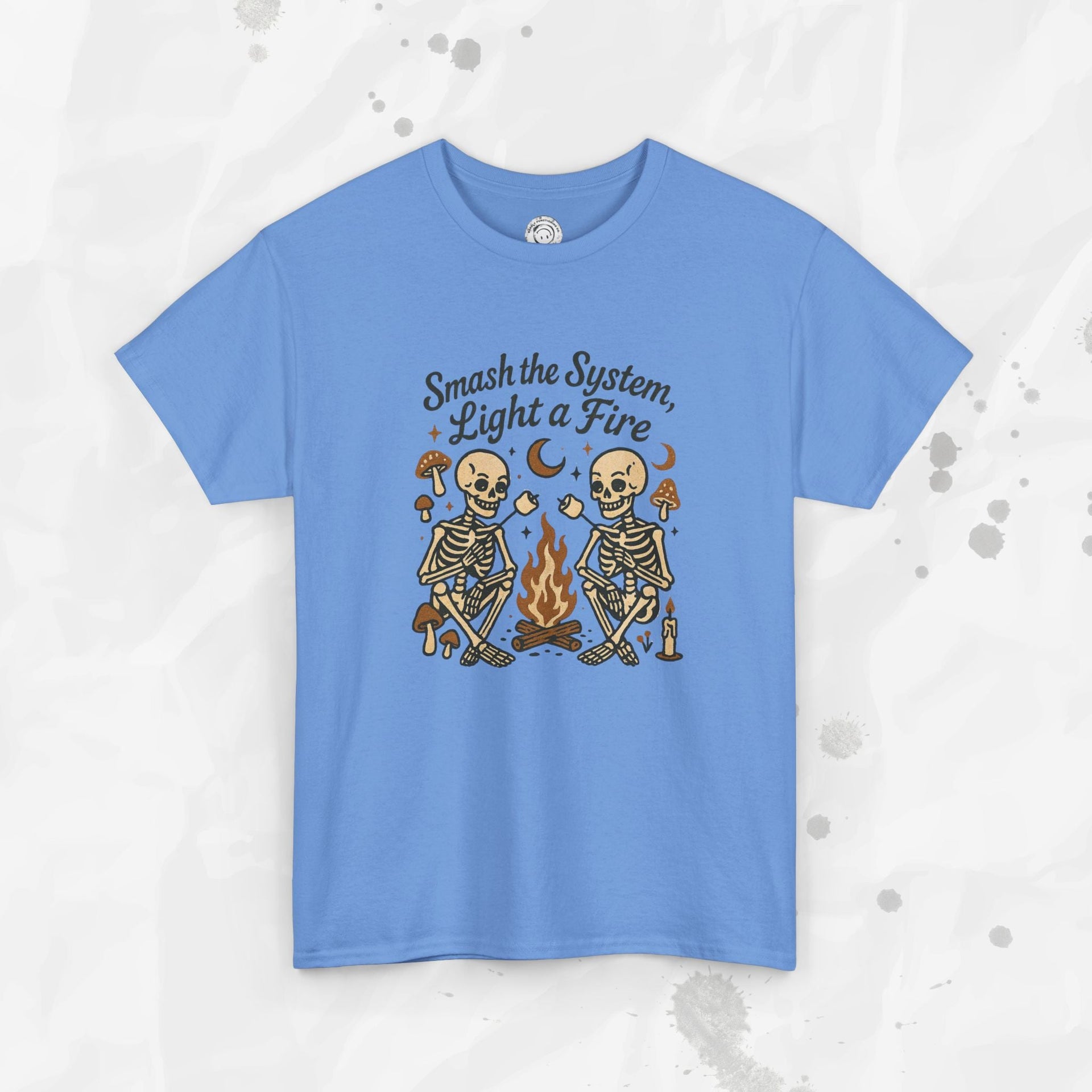 Smash the System, Light a Fire - T-Shirt