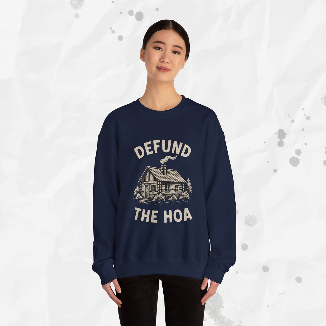 Defund the HOA – Crewneck Sweatshirt