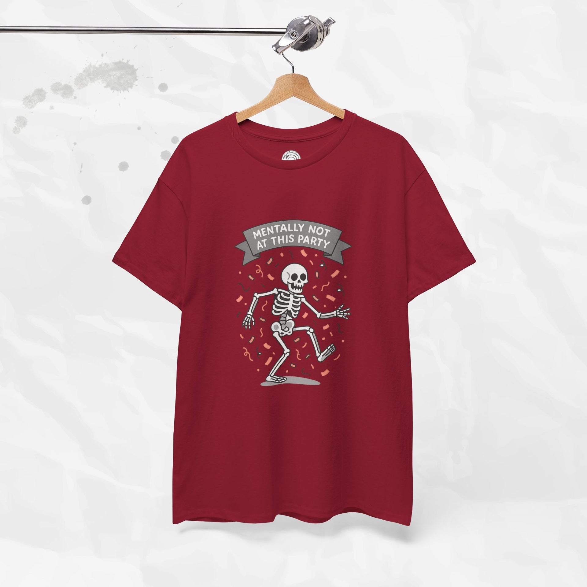 Mentally Not at This Party - T-Shirt