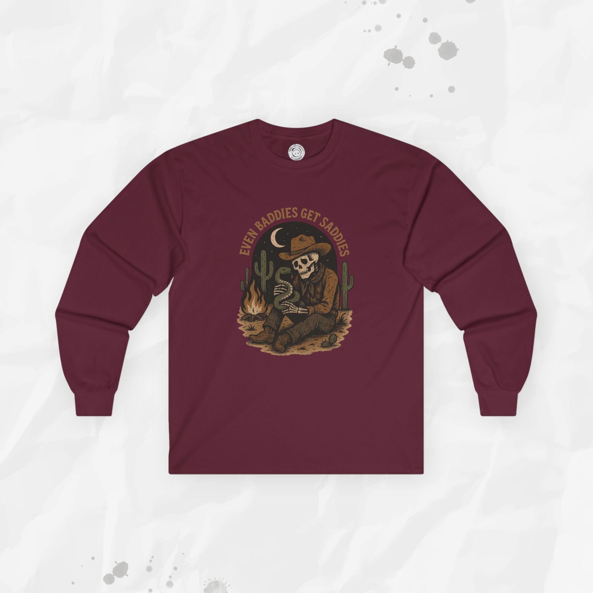 Even Baddies Get Saddies - Long Sleeve T-Shirt