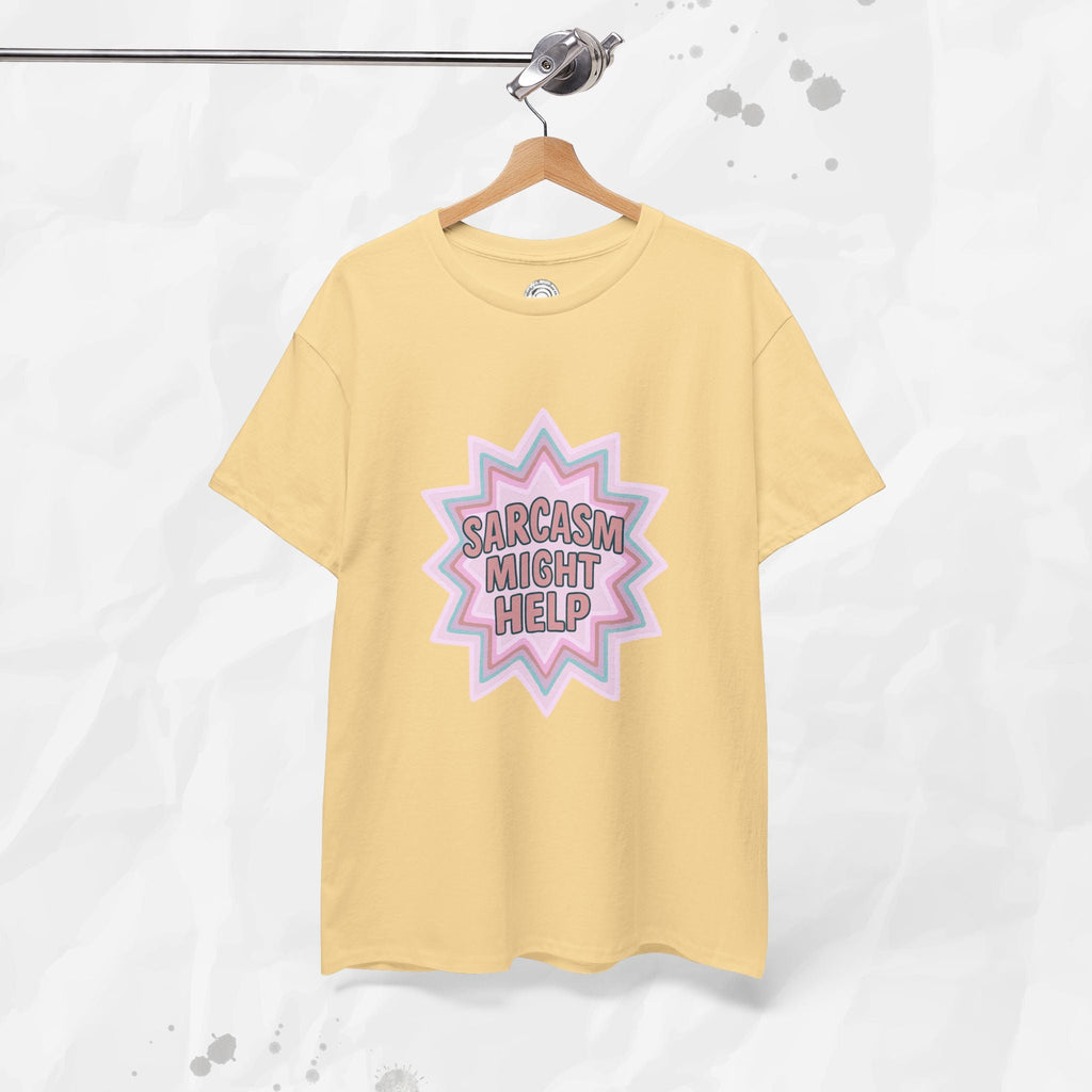 Sarcasm Might Help – T-Shirt