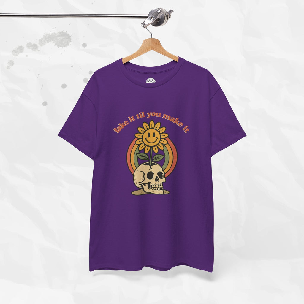 Fake It Til You Make It – T-Shirt