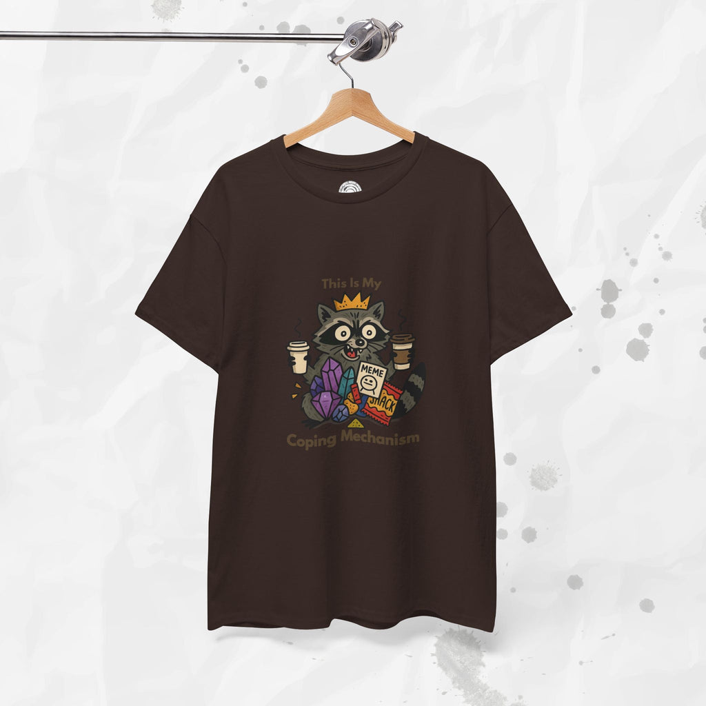 This Is My Coping Mechanism - T-Shirt