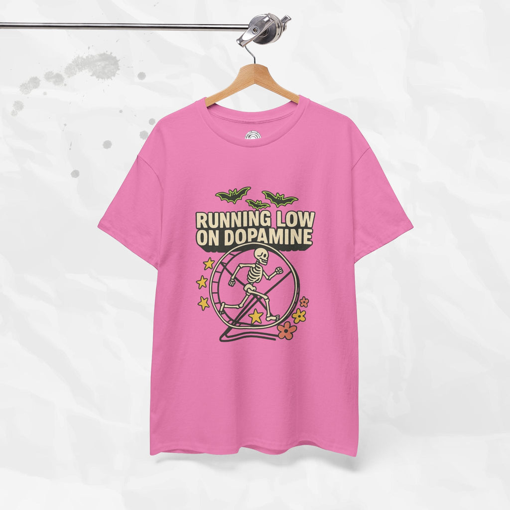 Running Low on Dopamine - T-Shirt