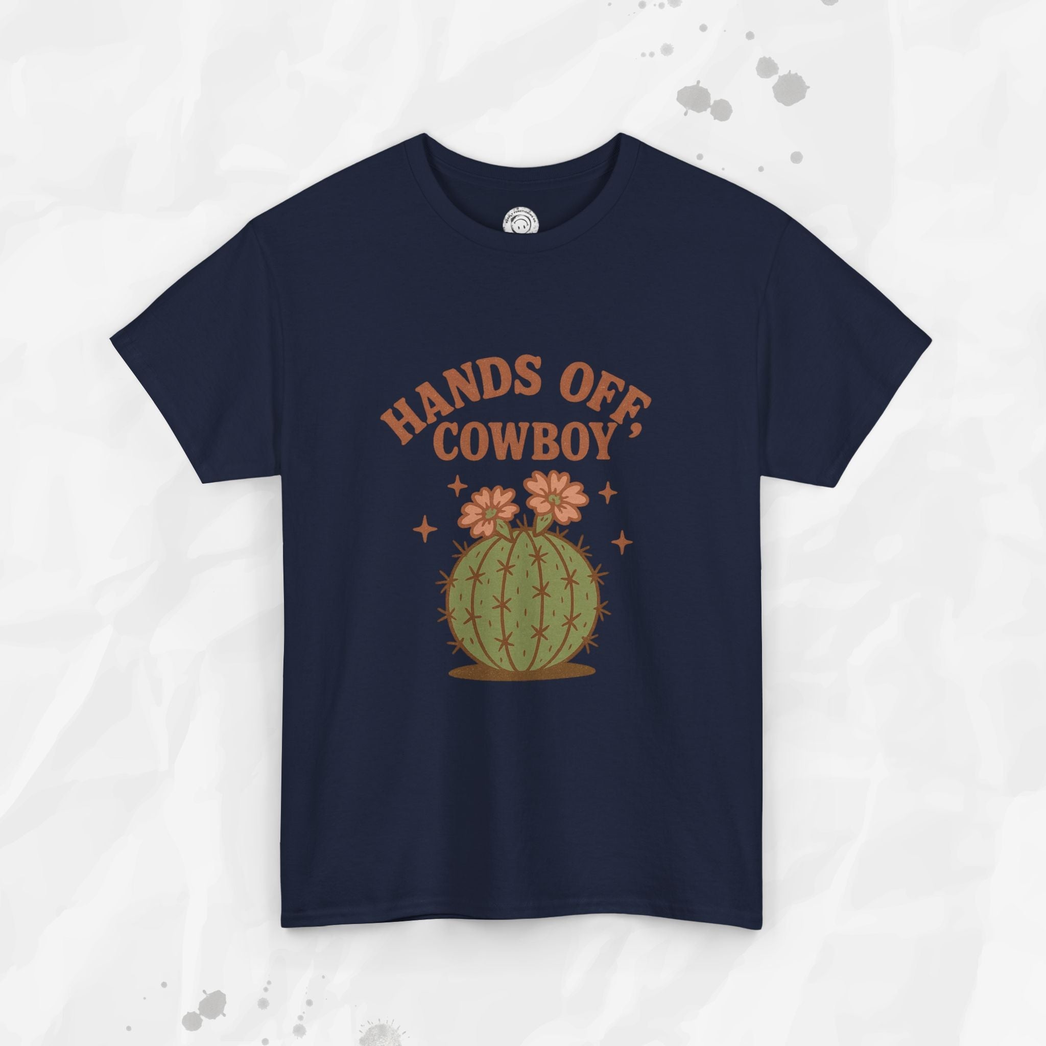 Hands Off, Cowboy! - T-Shirt