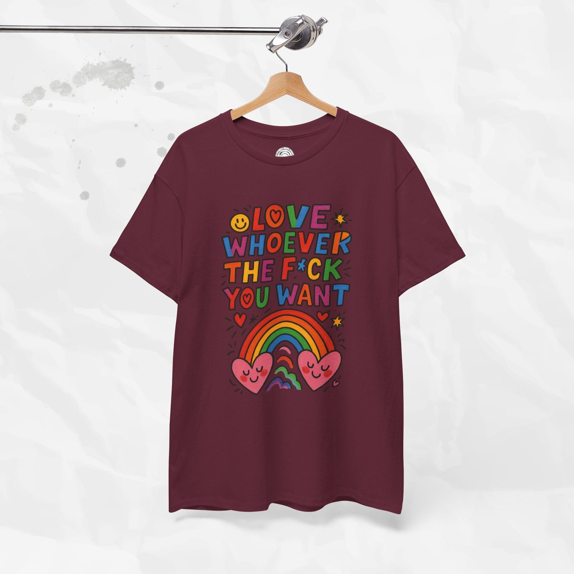 Love Whoever The F*ck You Want - T-Shirt