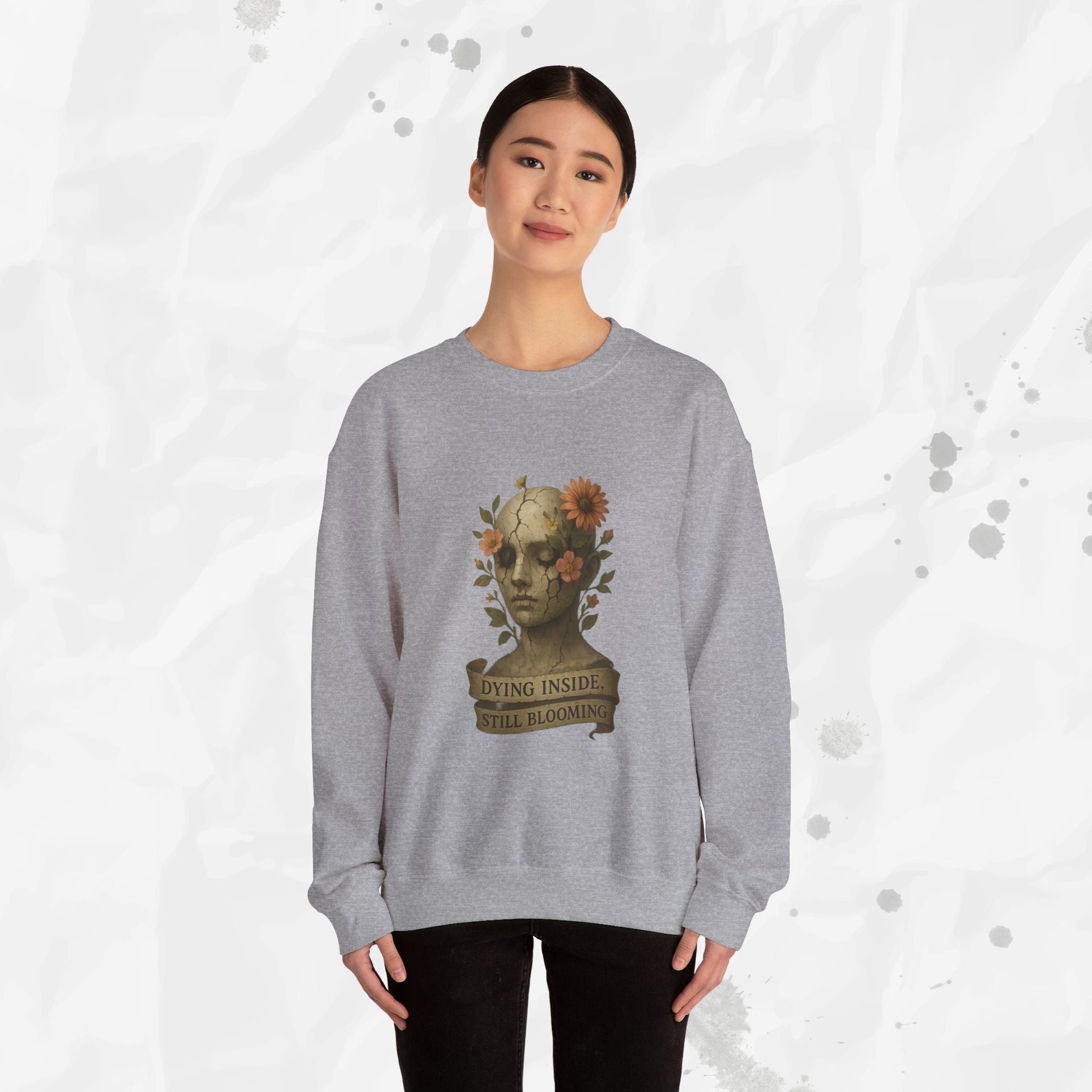 Dying Inside, Still Blooming - Crewneck Sweatshirt