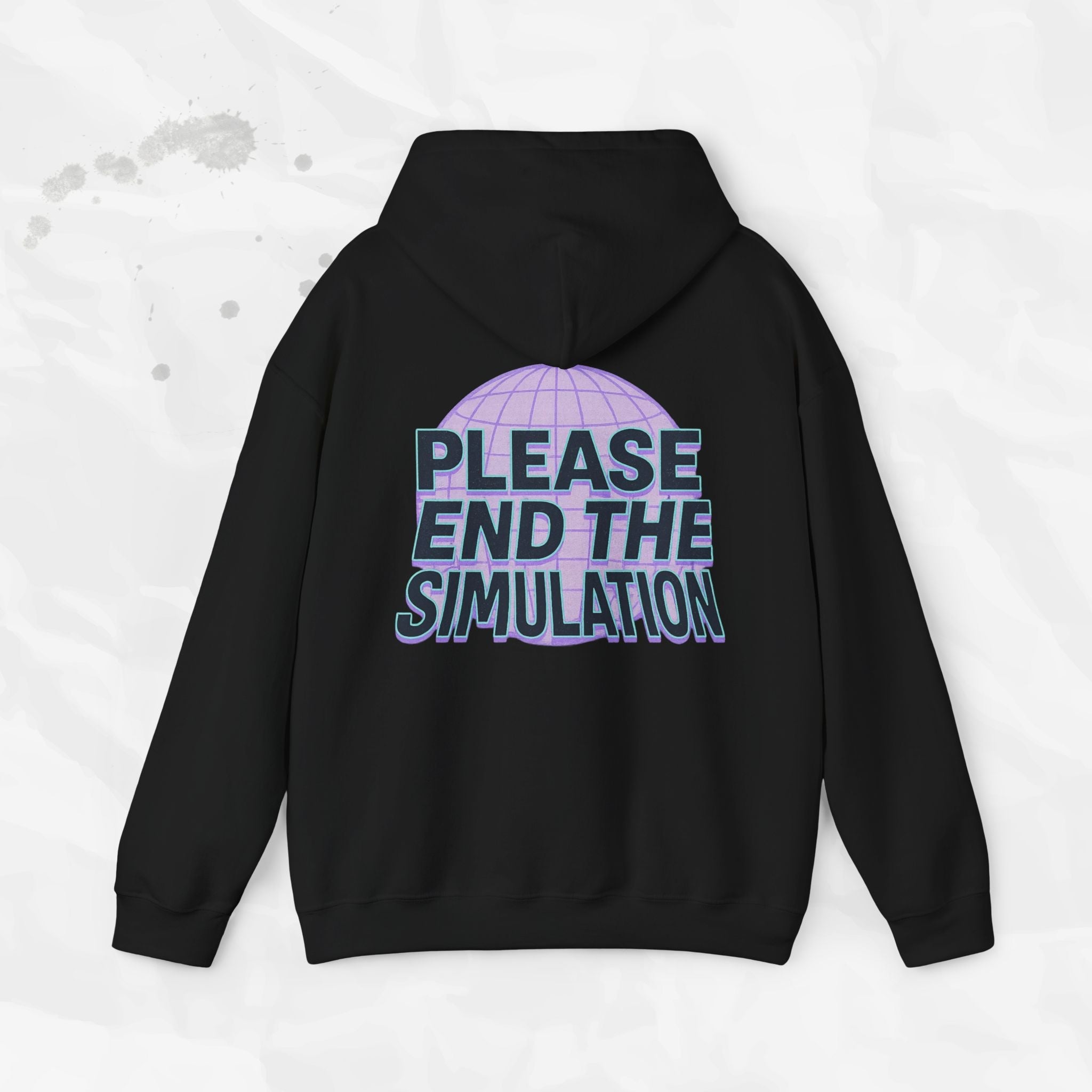 Please End the Simulation - Hoodie