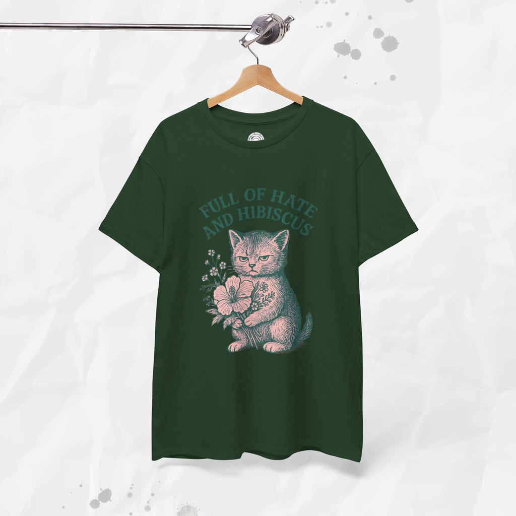 Full of Hate and Hibiscus - T-Shirt