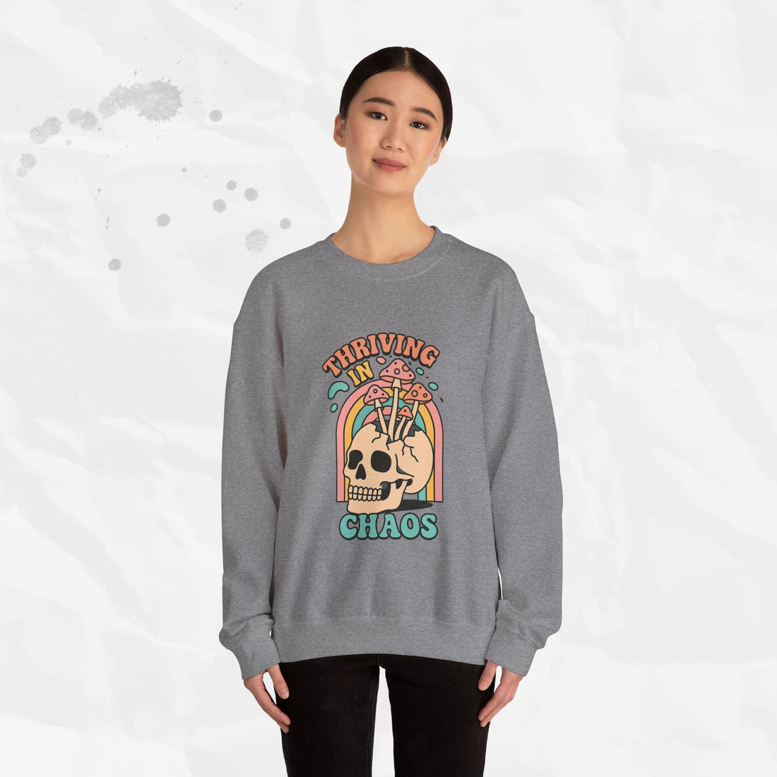 Thriving in Chaos – Crewneck Sweatshirt