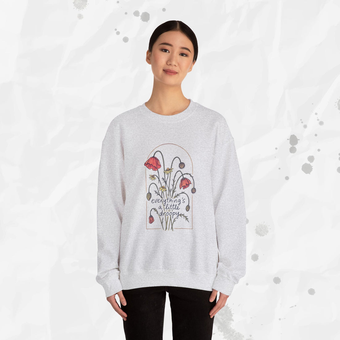 Everythings a Little Droopy - Crewneck Sweatshirt