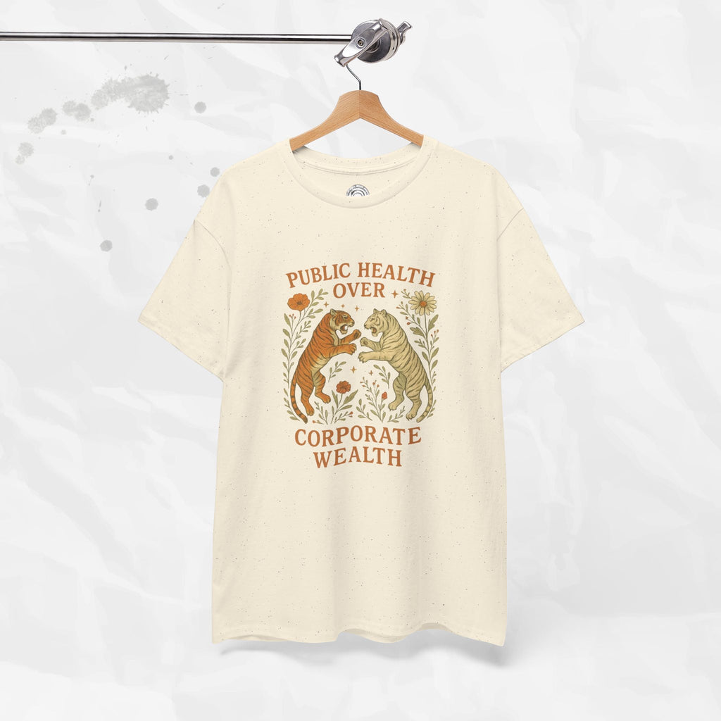 Public Health Over Corporate Wealth - T-Shirt