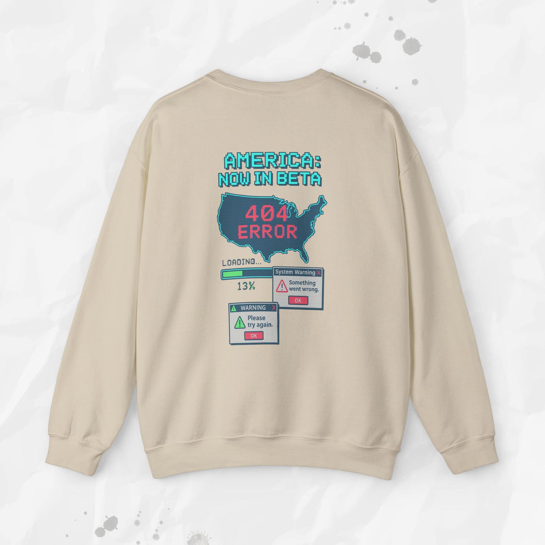 America: Now in Beta - Crewneck Sweatshirt