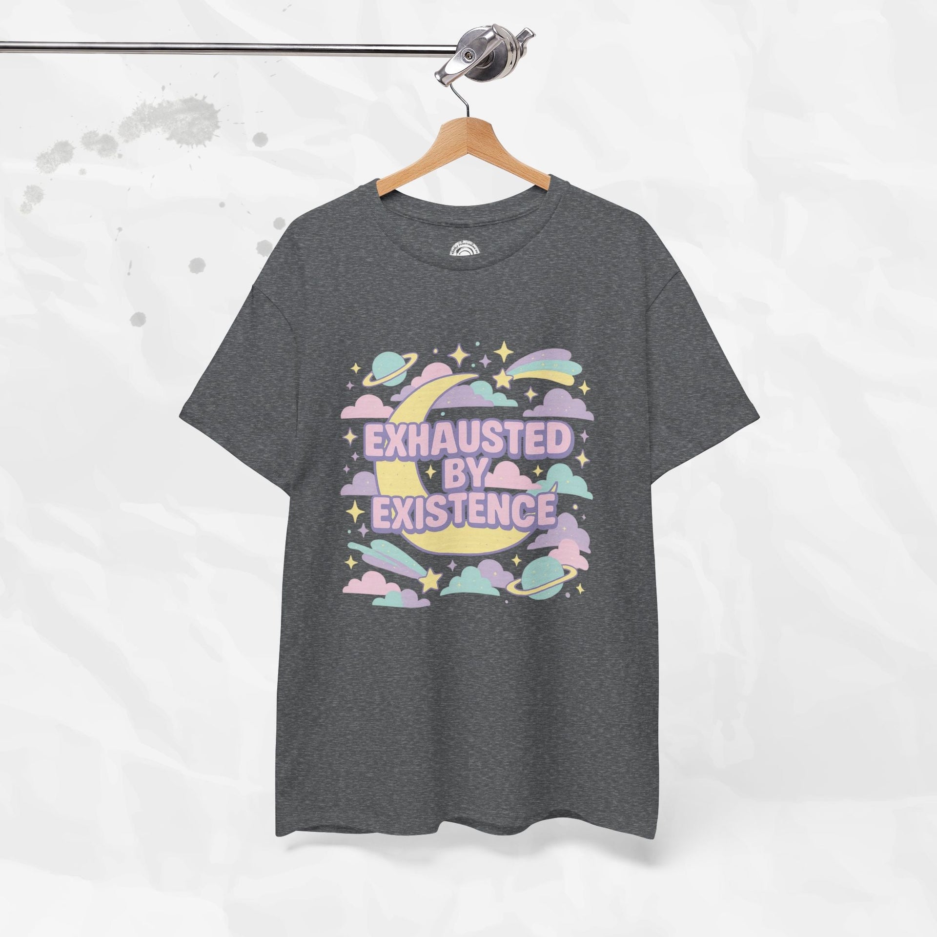 Exhausted by Existence - T-Shirt
