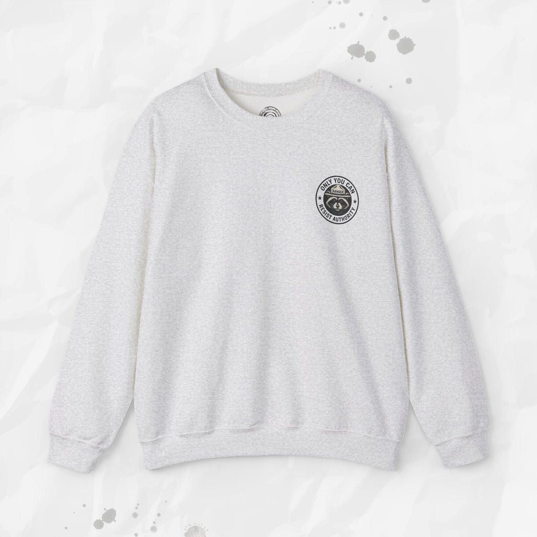 Only You Can Resist Authority – Crewneck Sweatshirt (Pocket Print)