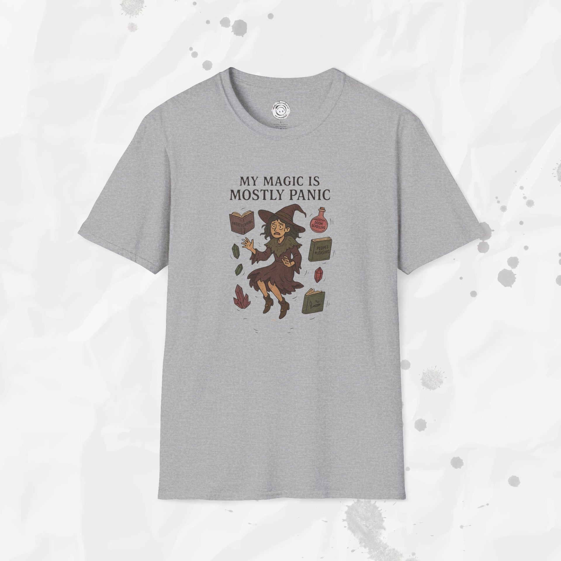 My Magic is Mostly Panic - T-Shirt