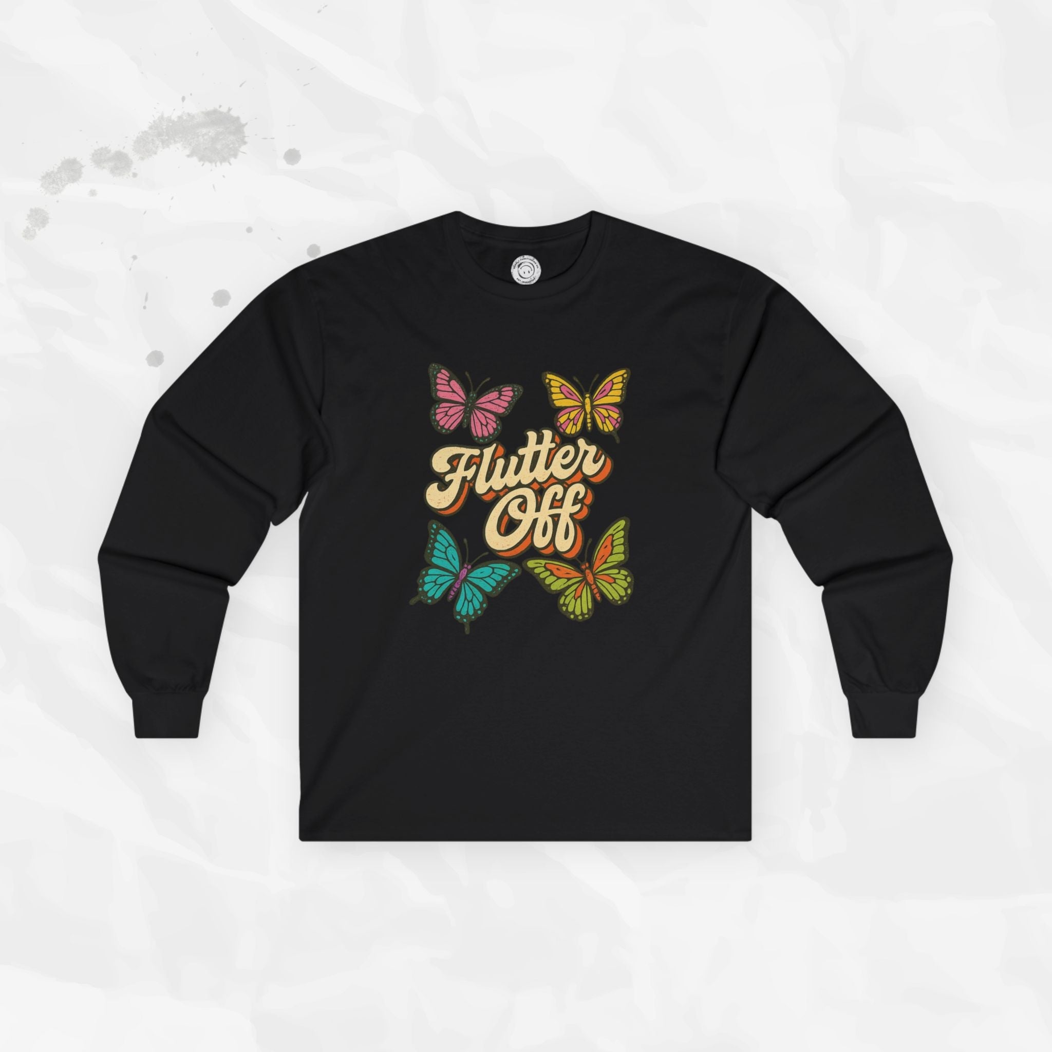 Flutter Off - Long Sleeve T-Shirt