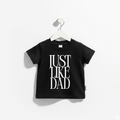 Black and white Just Like Dad cotton minimalist unisex t-shirt