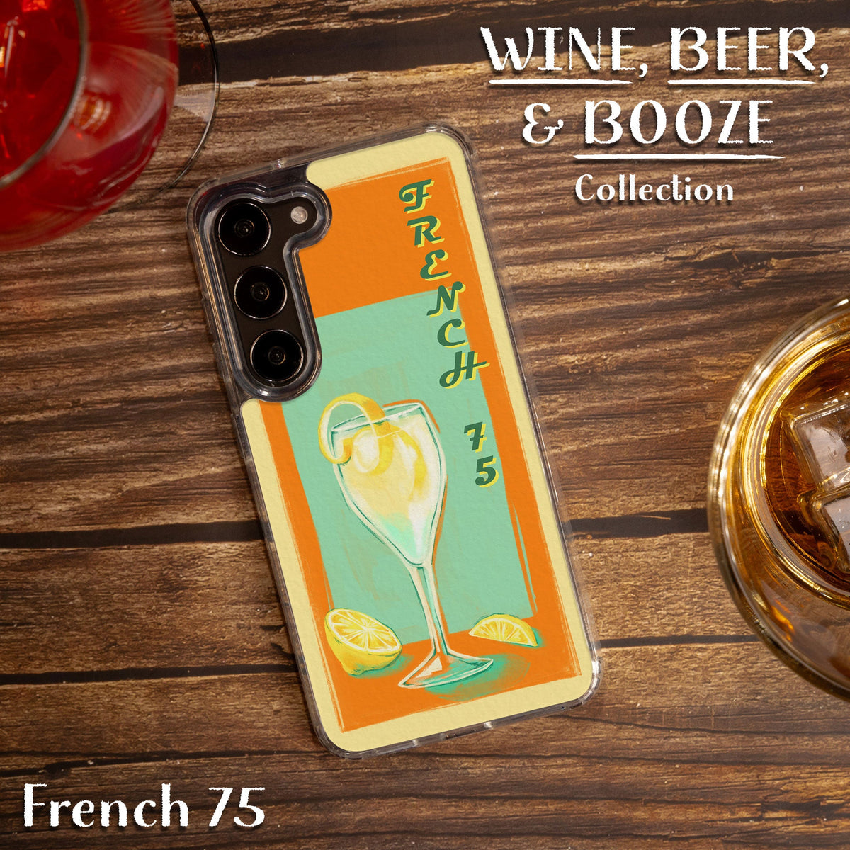 Wine, Beer & Booze Print Case for Samsung Galaxy S22, S22+, S22 Ultra