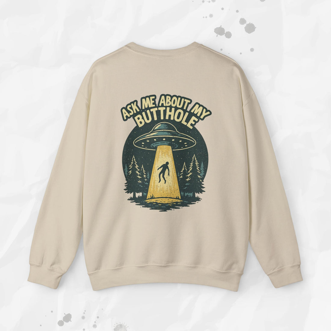 Ask Me About My Butthole – Crewneck Sweatshirt