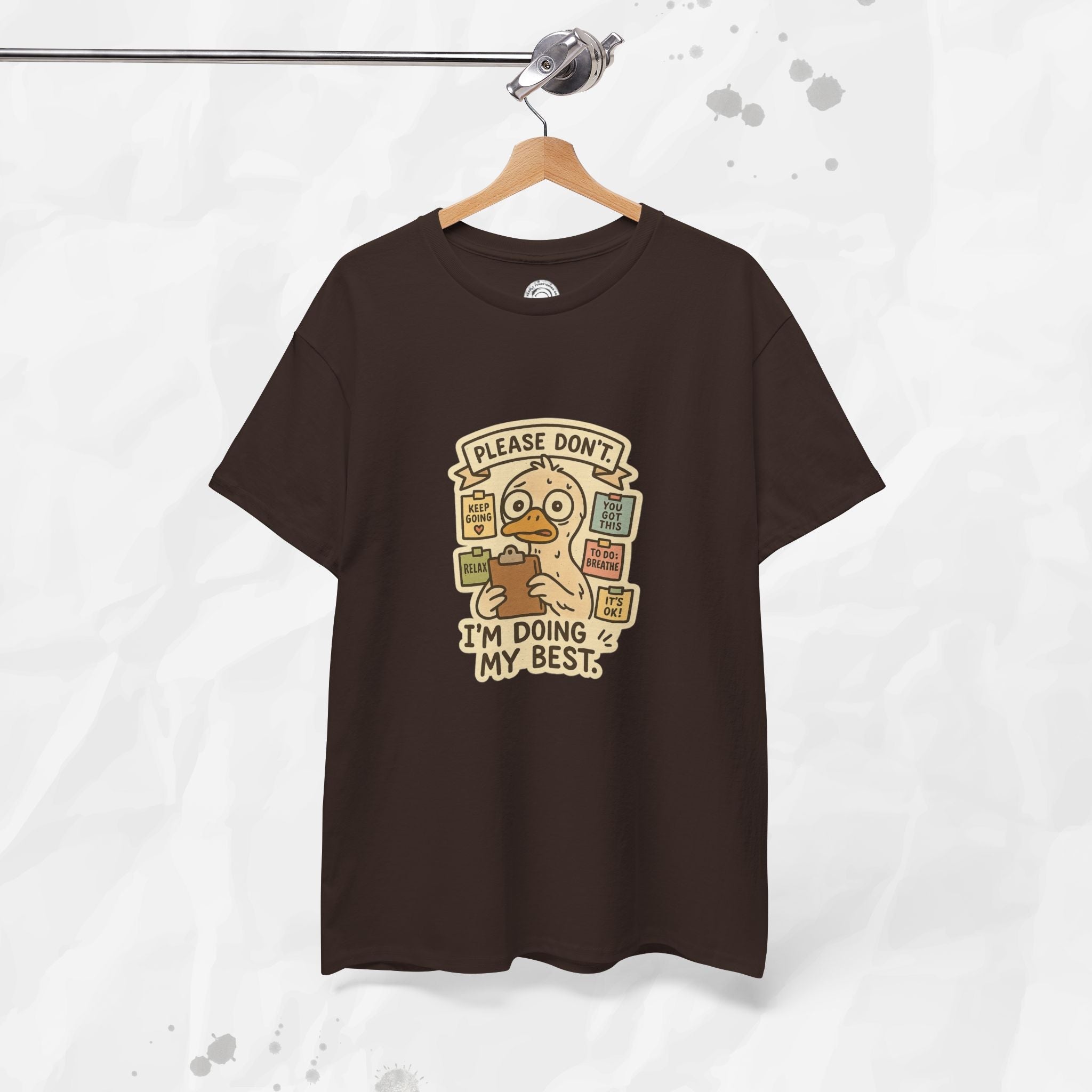 Please Don't I'm Doing My Best - T-Shirt