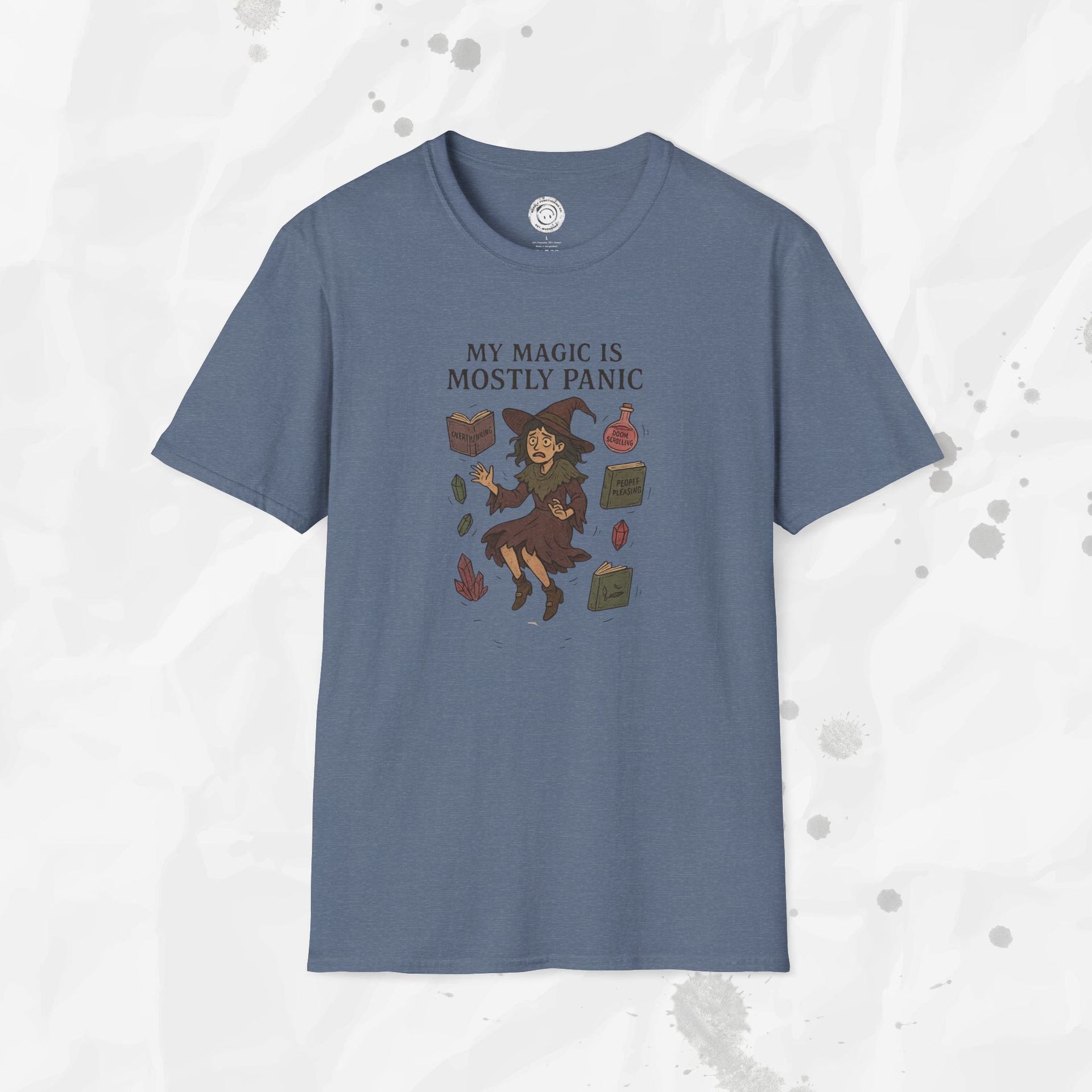 My Magic is Mostly Panic - T-Shirt