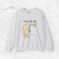 Trying My Best (Maybe) - Crewneck Sweatshirt