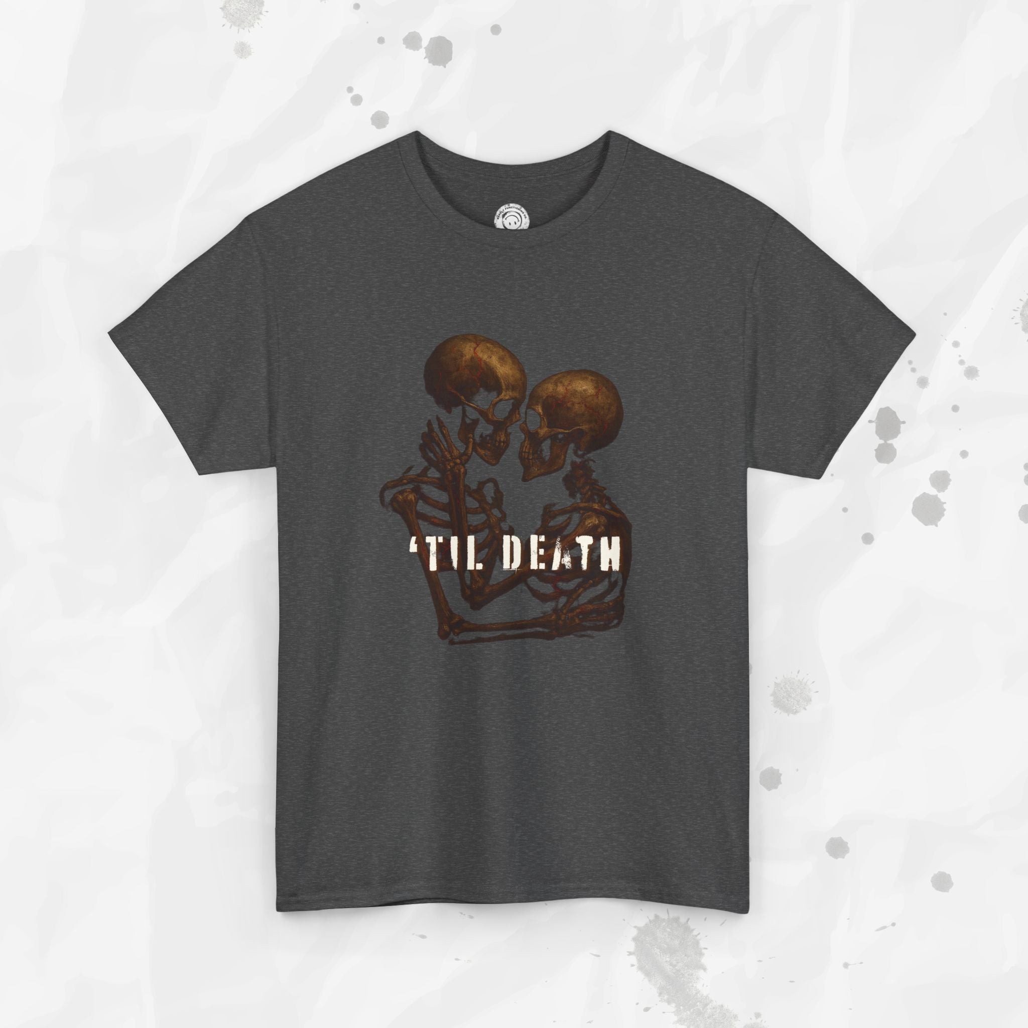 'Til Death – T-Shirt