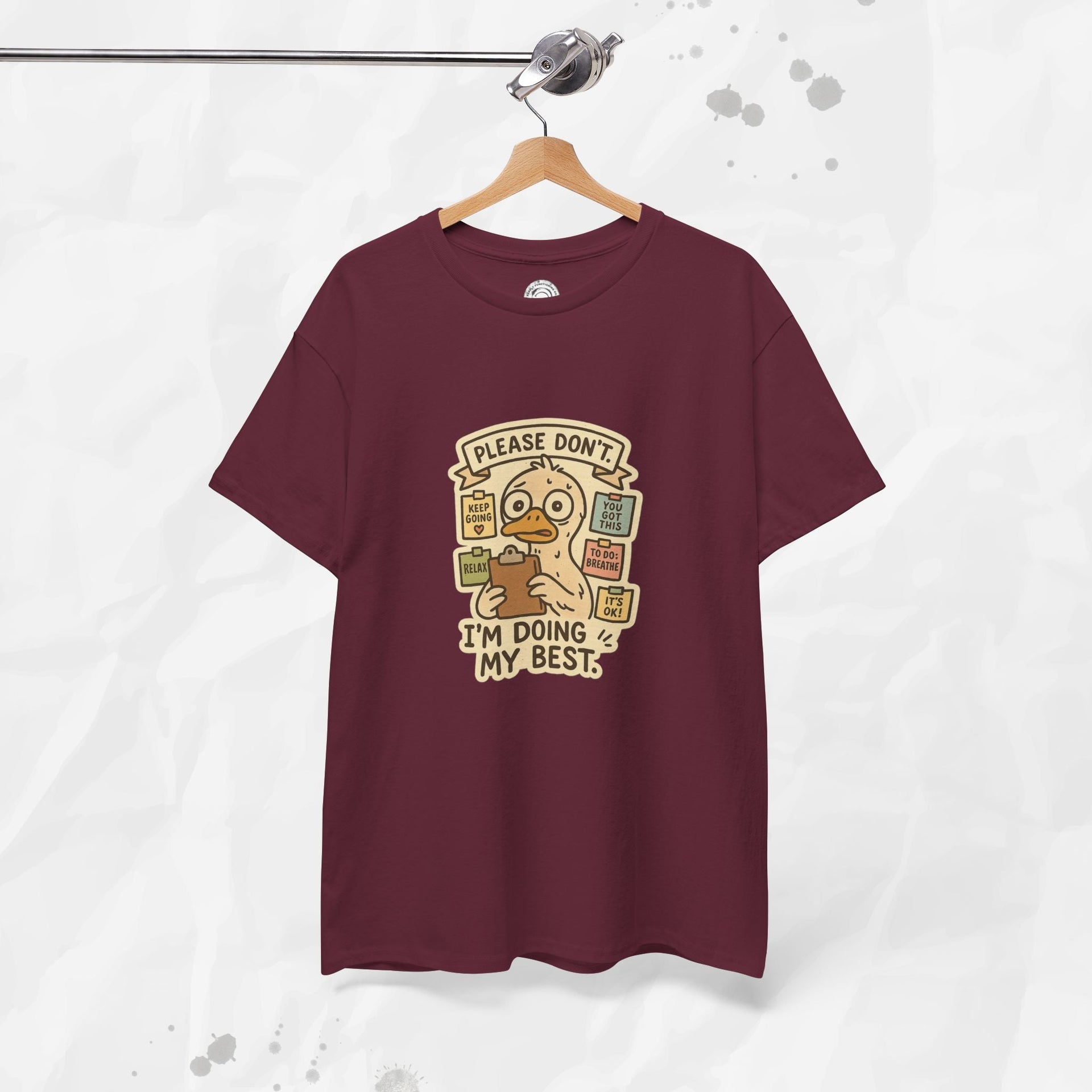 Please Don't I'm Doing My Best - T-Shirt