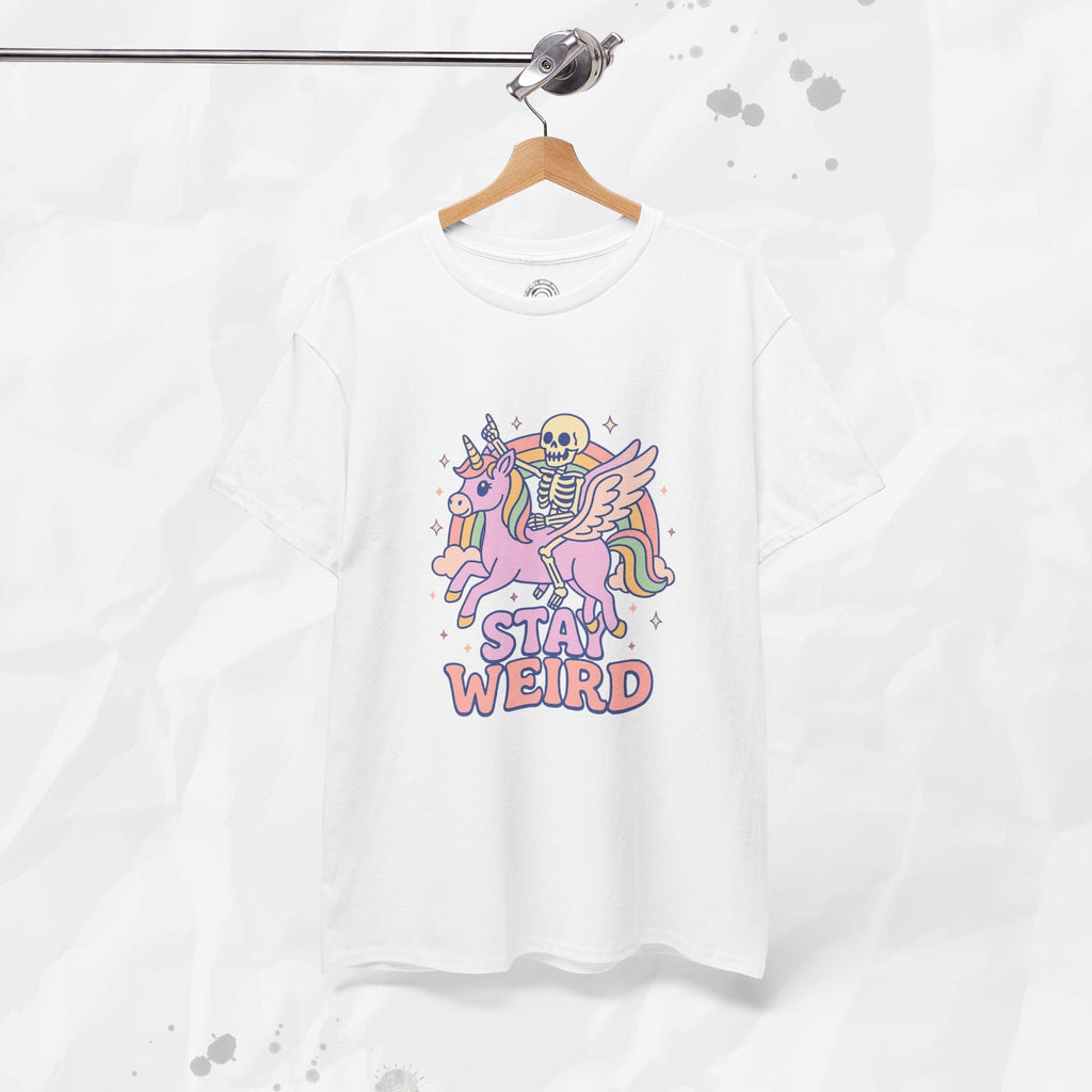 Stay Weird – T-Shirt