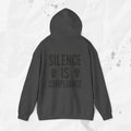 Silence Is Compliance - Hoodie