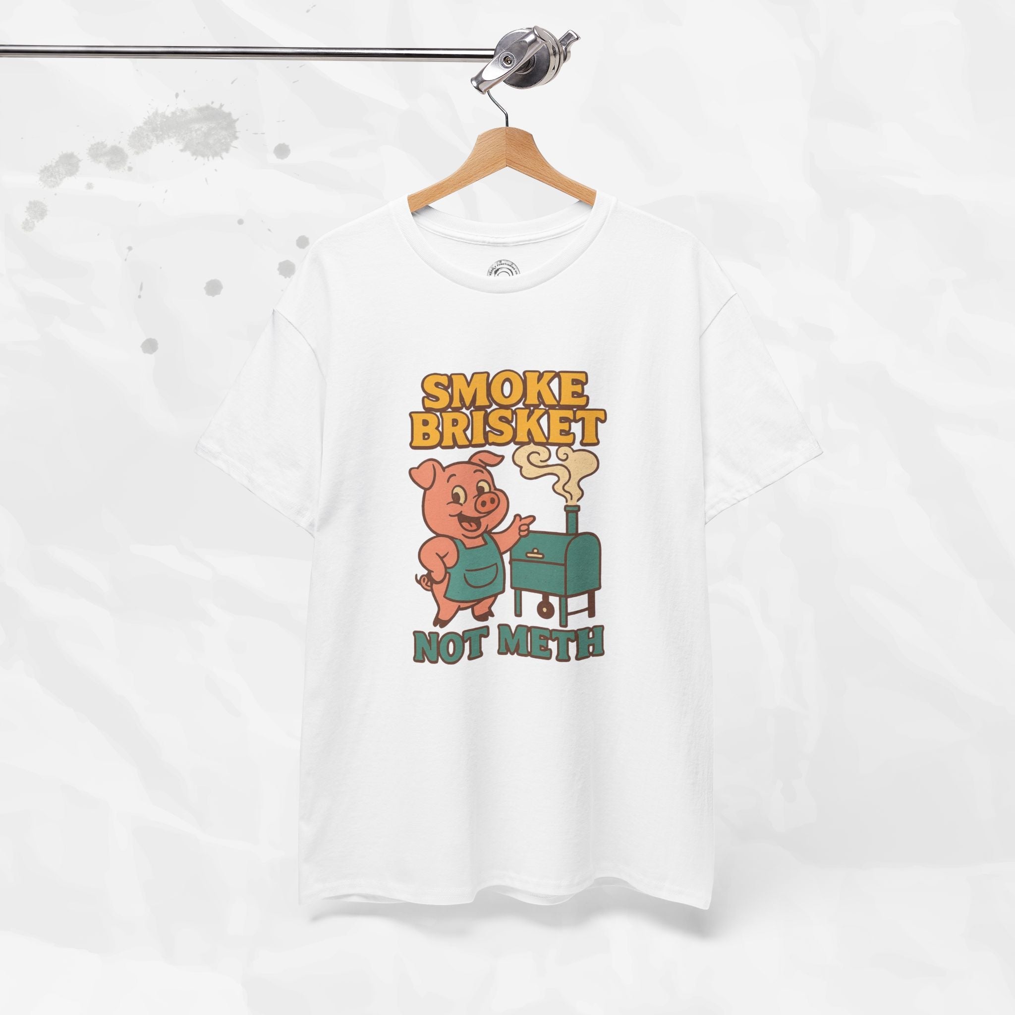 Smoke Brisket Not Meth – T-Shirt
