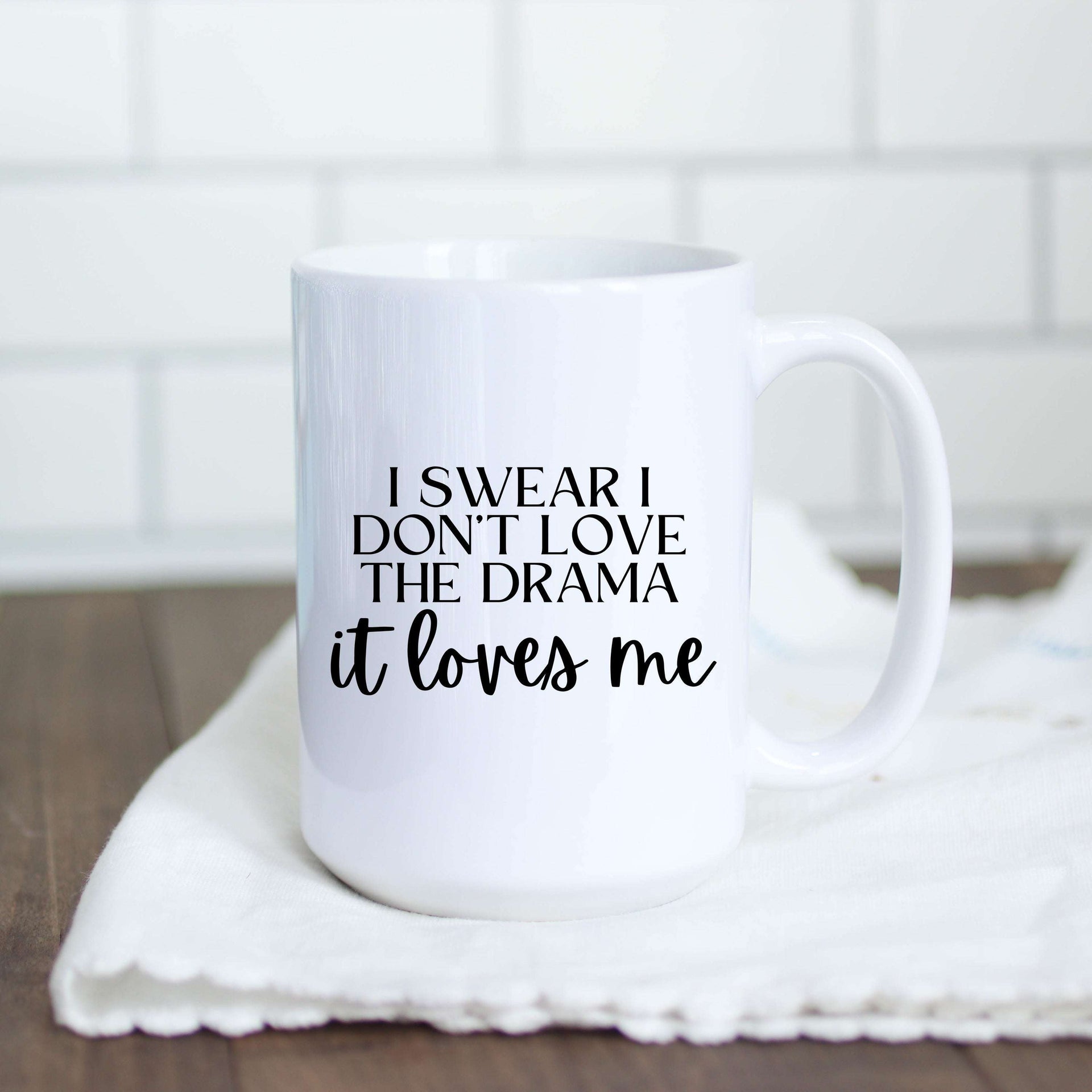 Drama Loves Me Mug