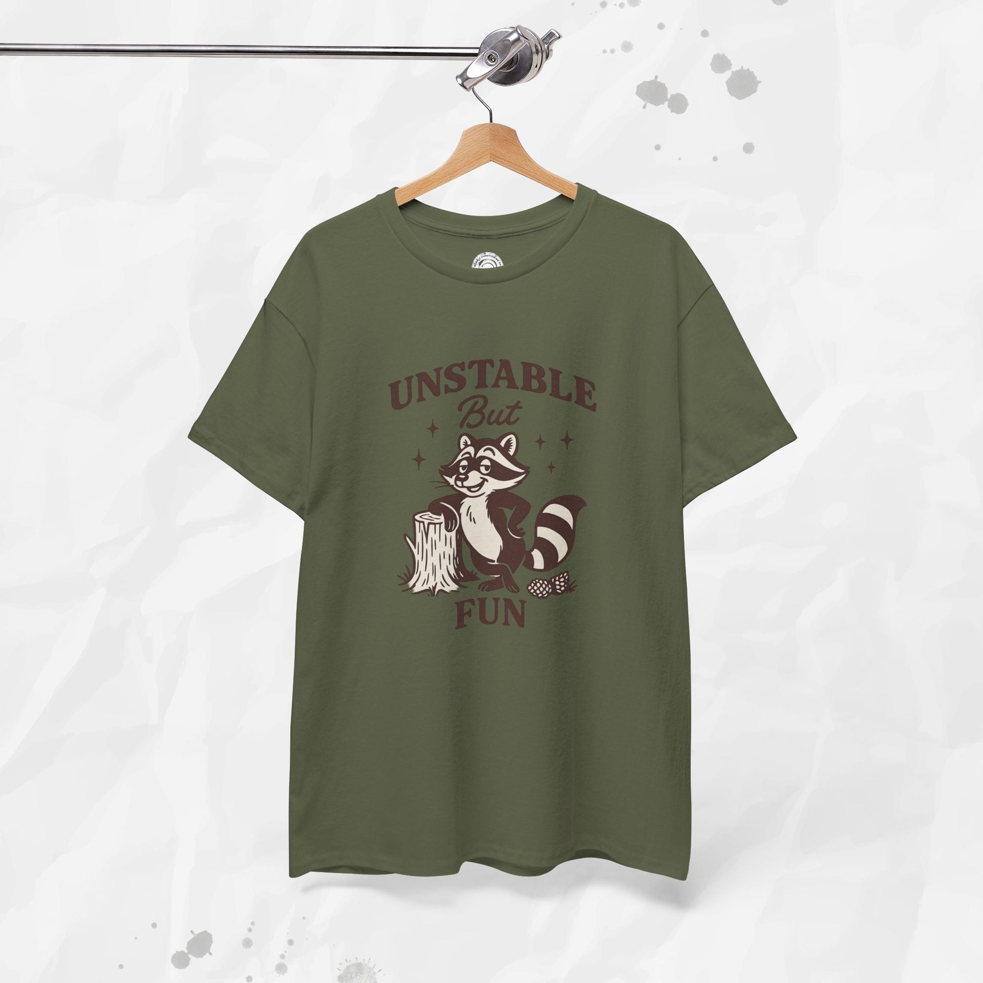 Unstable But Fun - T-Shirt