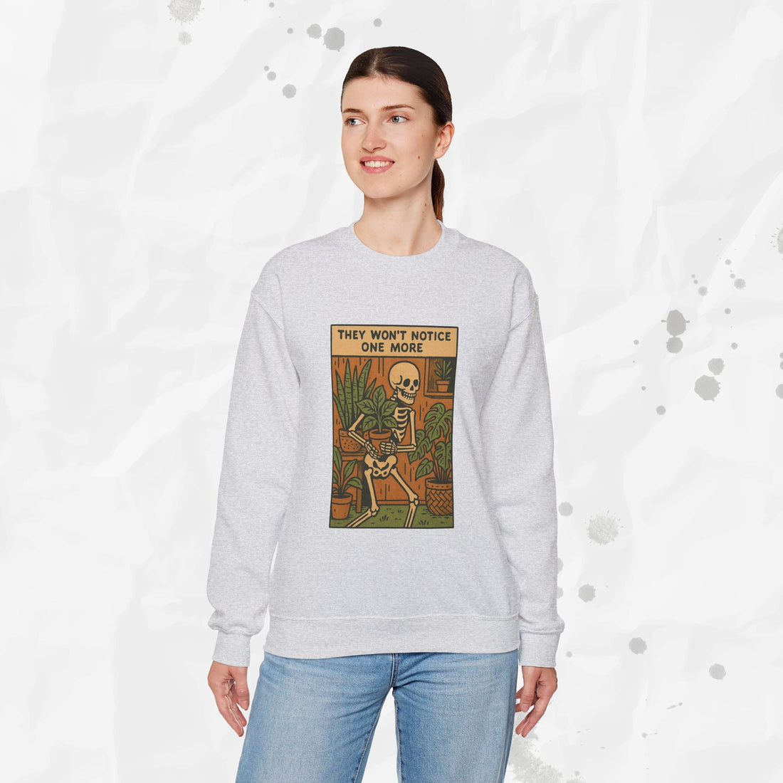 They Won't Notice One More - Crewneck Sweatshirt