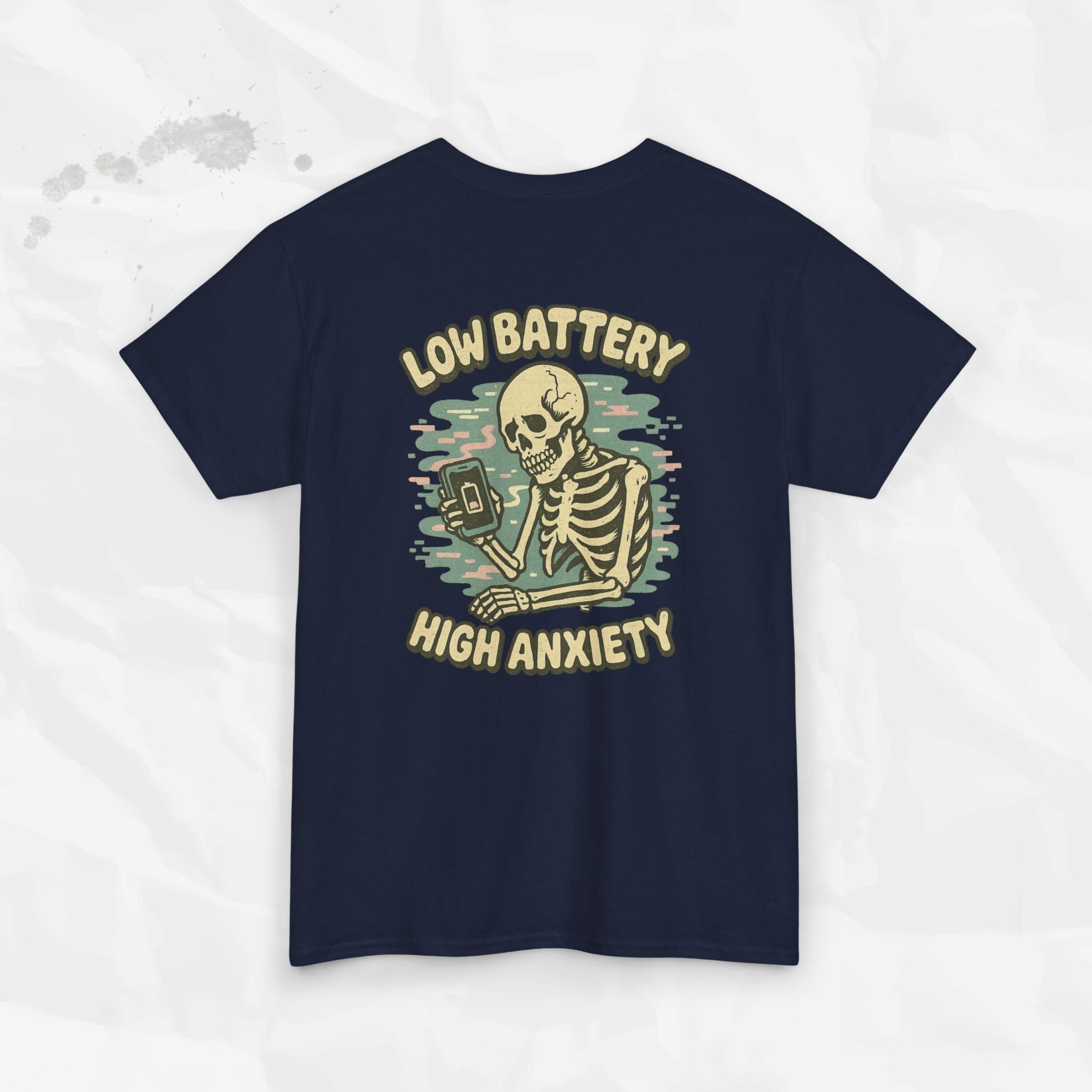 Low Battery High Anxiety - T-Shirt