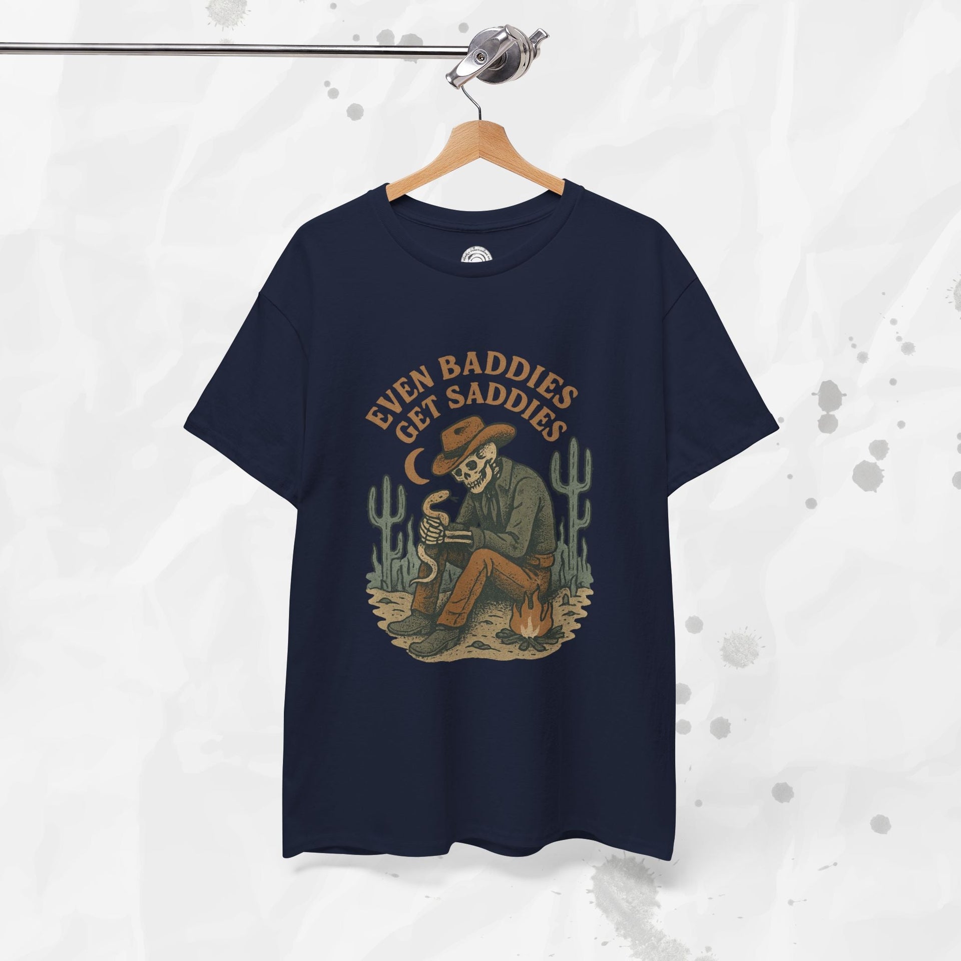 Even Baddies Get Saddies - T-Shirt