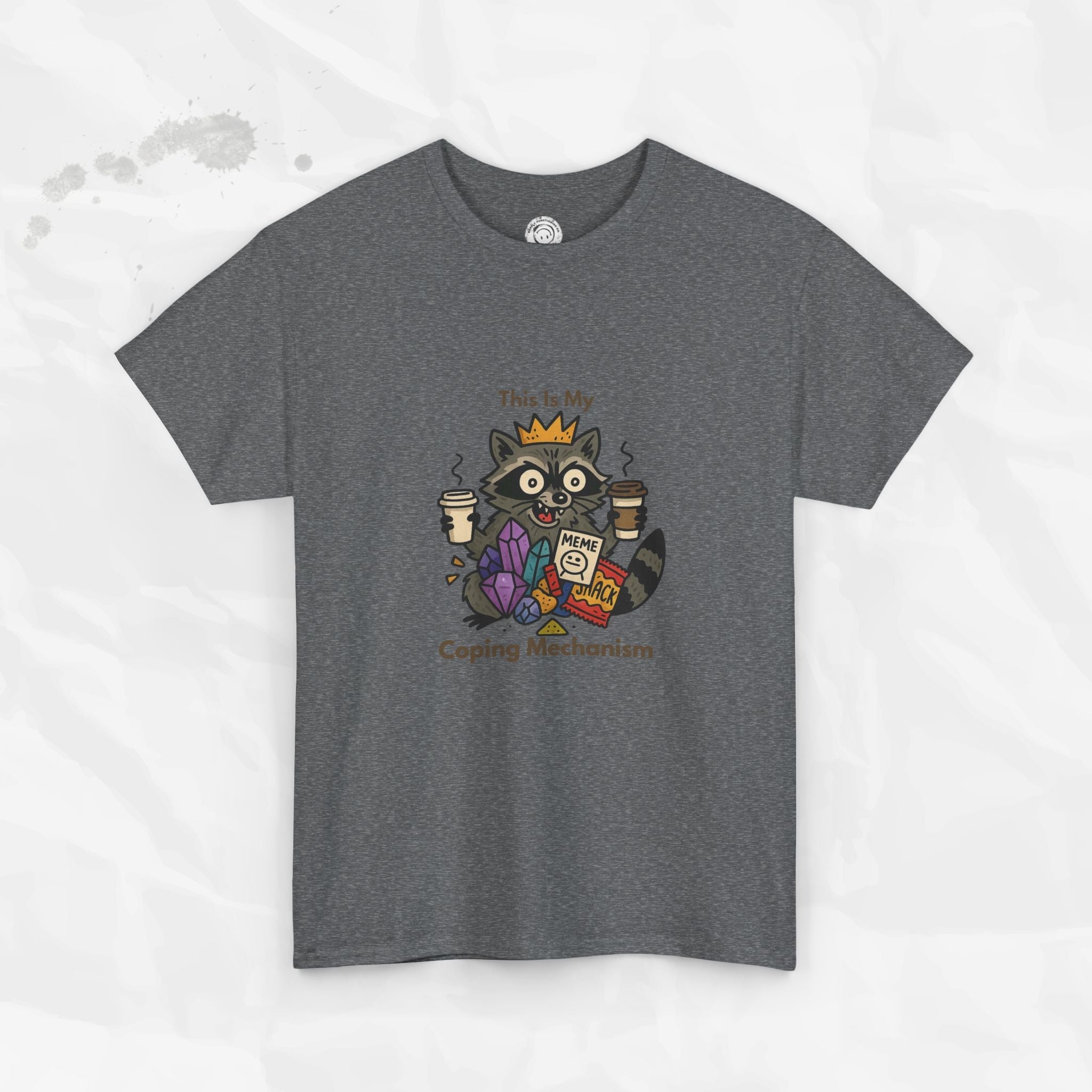 This Is My Coping Mechanism - T-Shirt