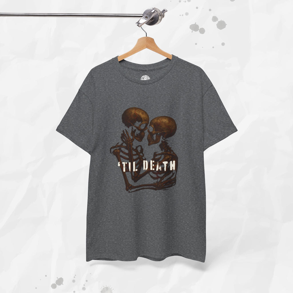 'Til Death – T-Shirt