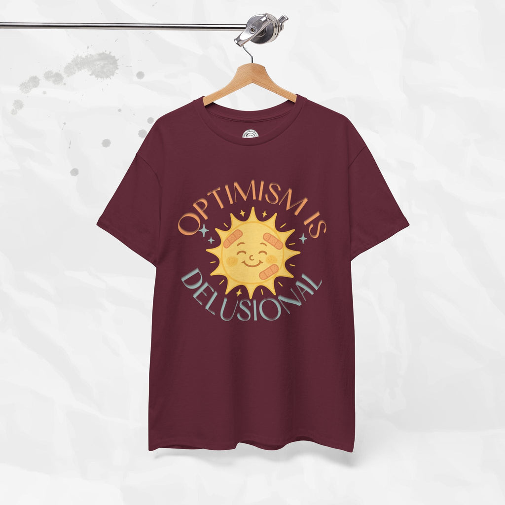 Optimism is Delusional - T-Shirt
